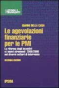 Le agevolazioni finanziarie per le PMI