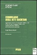Formulario degli atti societari. Con CD-ROM
