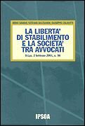 La libertà di stabilimento e la società tra avvocati