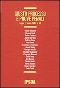 Giusto processo penale e prove penali