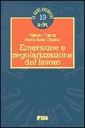 Emersione e regolarizzazione del lavoro
