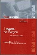 Il regime del margine. Con CD-ROM
