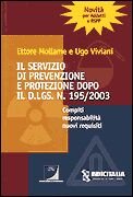 Il servizio di prevenzione e protezione dopo il D.Lgs. n. 195/2003