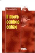 Il nuovo condono edilizio. Con CD-ROM