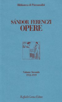 Opere. 1913-1919. Vol. 2