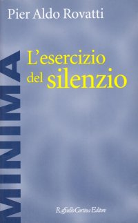 L'esercizio del silenzio