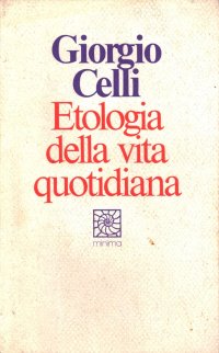 Etologia della vita quotidiana