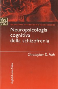 Neuropsicologia cognitiva della schizofrenia