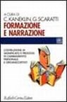 Formazione e narrazione. Costruzione di significato e processi di cambiamento personale e organizzativo