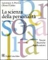 La scienza della personalità. Teorie, ricerche, applicazioni