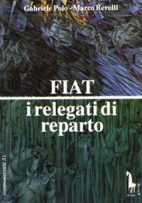 Fiat: i relegati di reparto