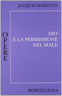 Dio e la permissione del male