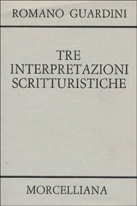 Tre interpretazioni scritturistiche