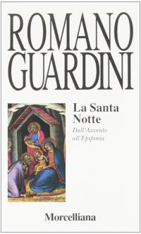 La santa notte. Dall'avvento all'epifania