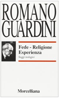 Fede, religione, esperienza. Saggi teologici