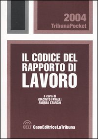 Il codice del rapporto di lavoro