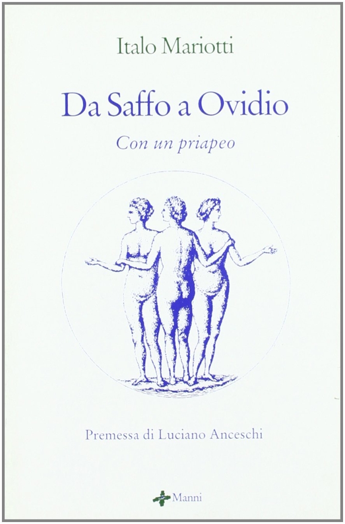Da Saffo a Ovidio. Con un priapeo