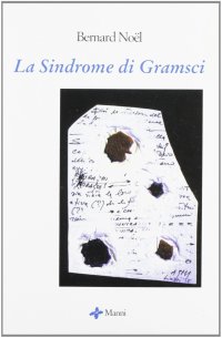 La sindrome di Gramsci