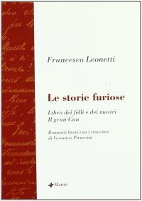 Storie furiose. Libro dei folli e dei mostri. Il gran Can