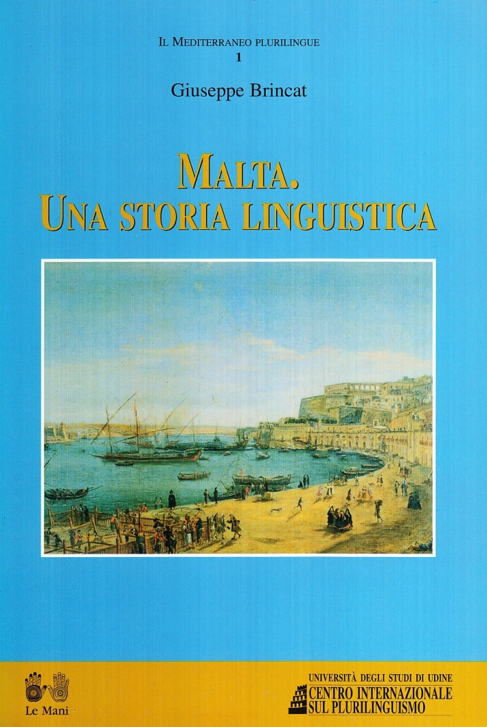 Malta. Una storia linguistica Malta. Una storia linguistica