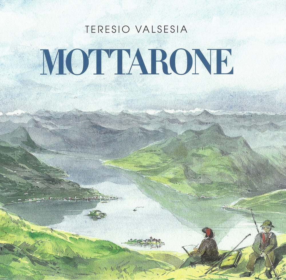 Mottarone. La montagna dei milanesi Mottarone. La montagna dei milanesi