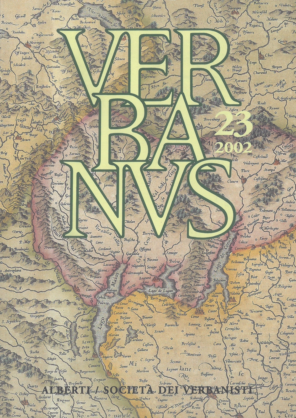 Verbanus. Rivista per la cultura, l'arte, la storia del lago. Vol. 23 Verbanus. Rivista per la cultura, l'arte, la storia del lago. Vol. 23
