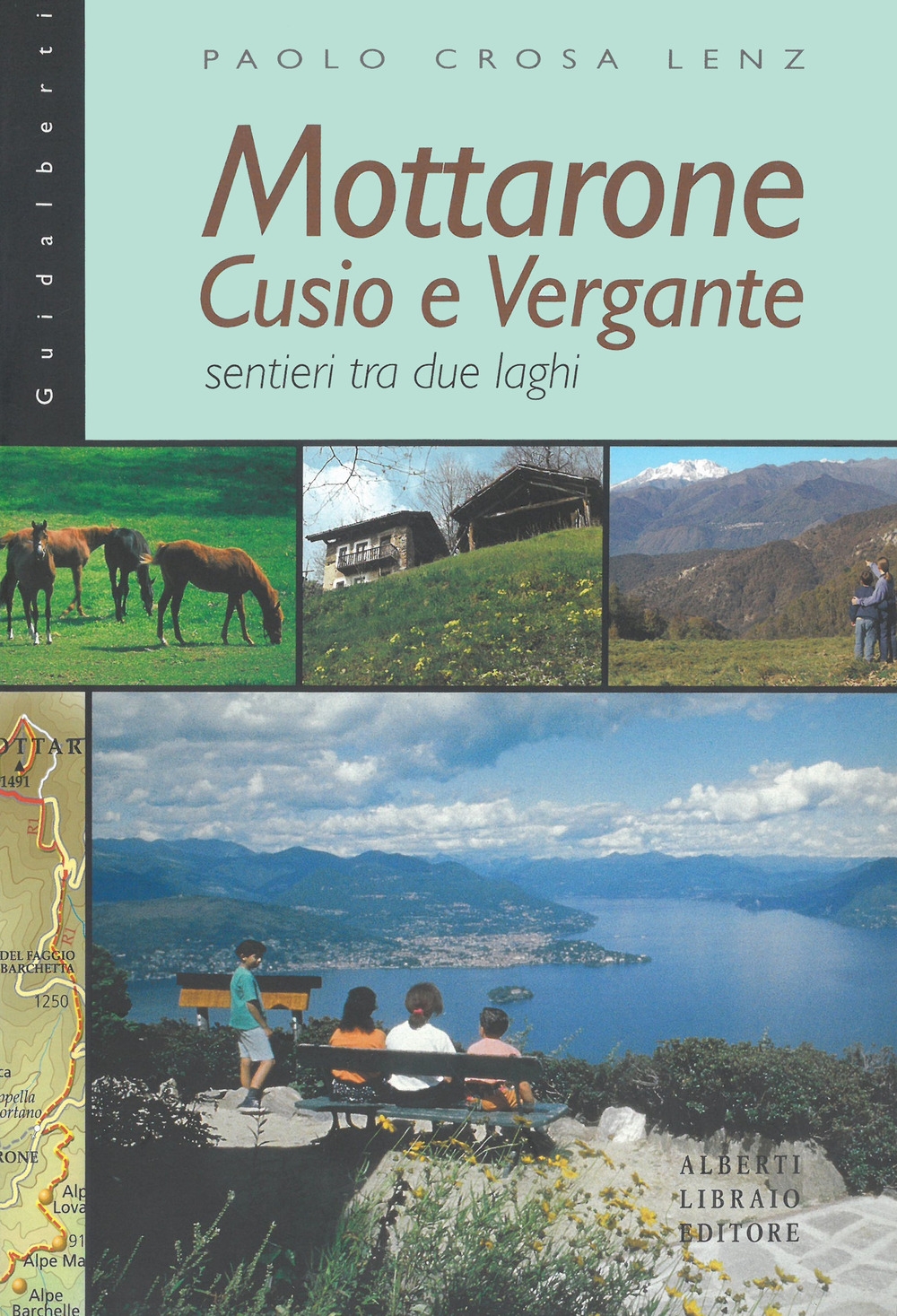 Mottarone. Cusio e Vergante, sentieri tra due laghi Mottarone. Cusio e Vergante, sentieri tra due laghi