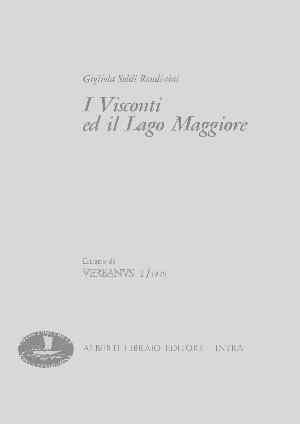 I visconti e il Lago Maggiore I visconti e il Lago Maggiore