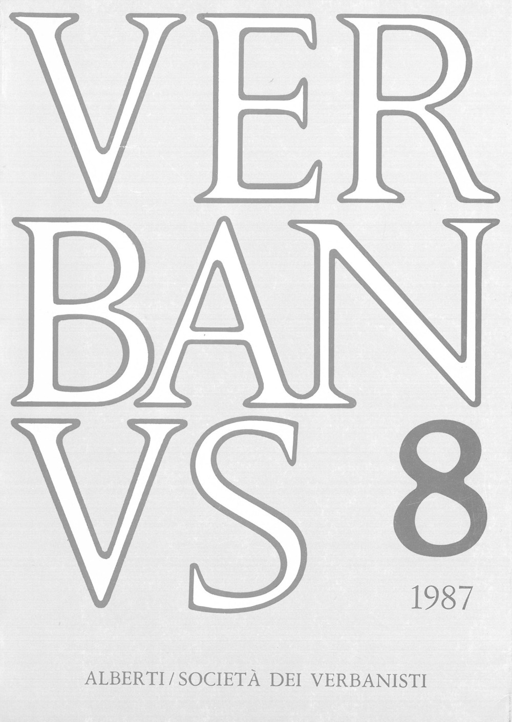 Verbanus. Rassegna per la cultura, l'arte, la storia del lago. Vol. 8 Verbanus. Rassegna per la cultura, l'arte, la storia del lago. Vol. 8