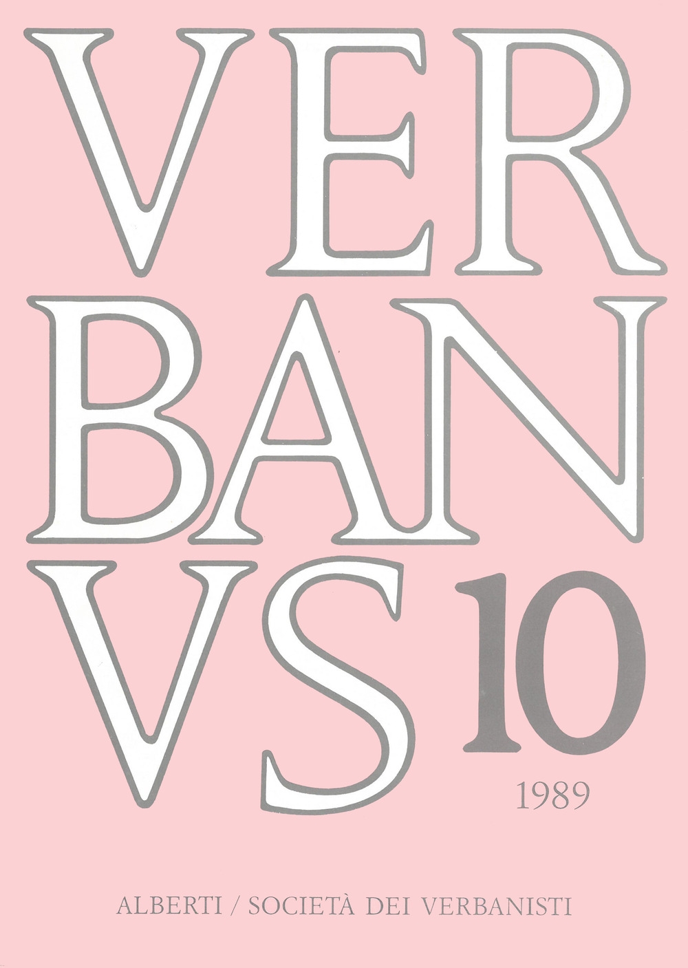 Verbanus. Rassegna per la cultura, l'arte, la storia del lago. Vol. 10 Verbanus. Rassegna per la cultura, l'arte, la storia del lago. Vol. 10