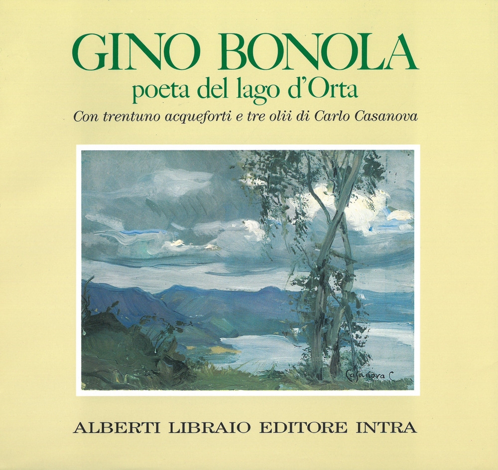 Gino Bonola poeta del lago d'Orta Gino Bonola poeta del lago d'Orta