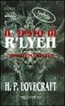 Il testo di R'Lyeh Il testo di R'Lyeh