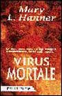 Virus mortale Virus mortale