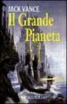 Il grande pianeta Il grande pianeta