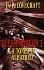 Necronomicon 2. La tomba di Alhazred Necronomicon 2. La tomba di Alhazred