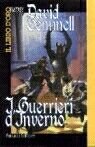 Guerrieri d'inverno. Il ciclo dei Drenai. Vol. 8
