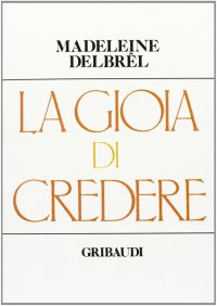 La gioia di credere