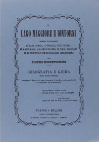 Il lago Maggiore e dintorni (rist. anast.)
