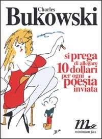 Si prega di allegare 10 dollari per ogni poesia inviata