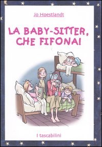 La baby-sitter, che fifona!