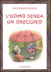 L'uomo senza un orecchio