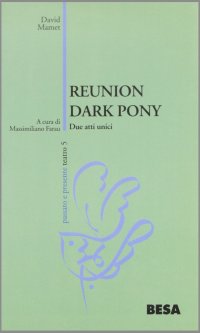 Reunion. Dark Pony
