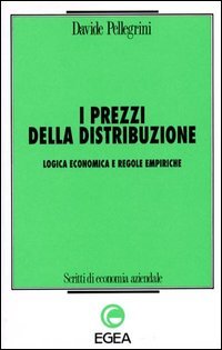 I prezzi della distribuzione. Logica economica e regole empiriche