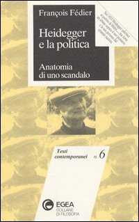 Heidegger e la politica: anatomia di uno scandalo