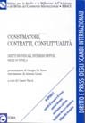 Consumatori, contratti, conflittualità. Diritti individuali, interessi diffusi, mezzi di tutela