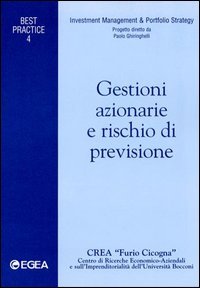 Gestioni azionarie e rischio di previsione