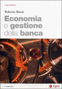 Economia e gestione della banca. Con CD-Rom