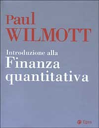 Introduzione alla finanza quantitativa. Con CD-ROM