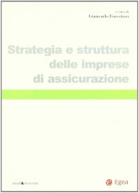 Strategia e struttura delle imprese di assicurazione