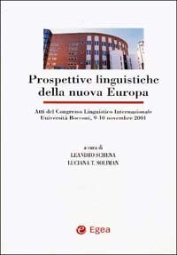 Prospettive linguistiche della nuova Europa